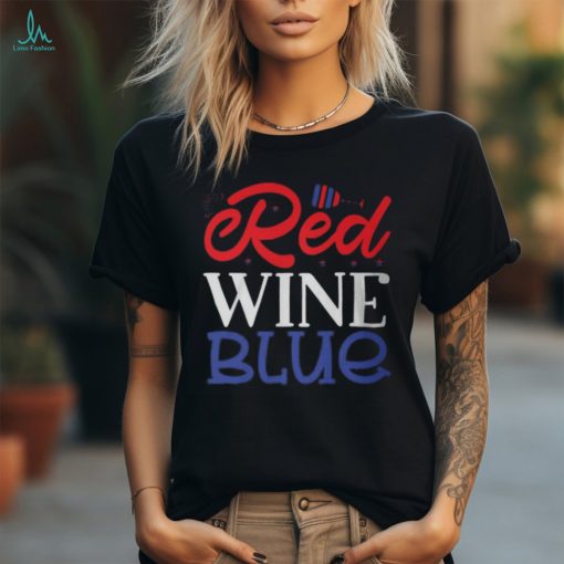 Red Wine Blue 4Th Of July Wine Red White Blue Wine Glasses Unisex T Shirt