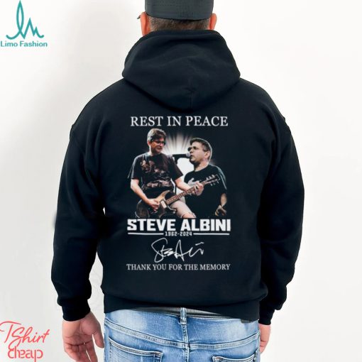 Rest In Peace Steve Albini 1962 2024 Thank You For The Memories T Shirt
