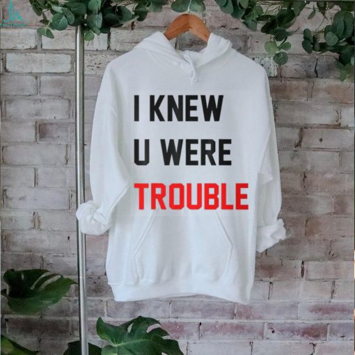 Retro I Knew U Were Trouble For Kid T Shirt