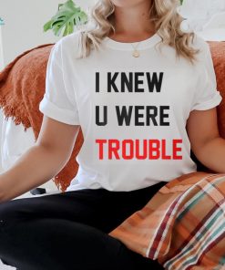 Retro I Knew U Were Trouble For Kid T Shirt
