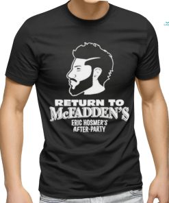 Return To Mcfadden’s Eric Hosmer’s After Party Shirt