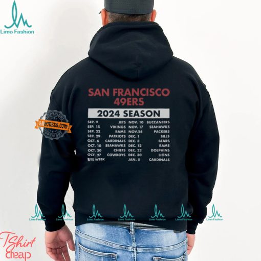 San Francisco 49ers Complete Schedule 2024 Shirt