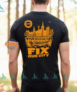 San Francisco City Workers fix our city shirt