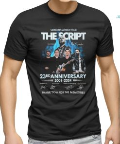 Satellites World Tour The Script 23rd Anniversary 2001 2024 Thank You For The Memories T Shirt