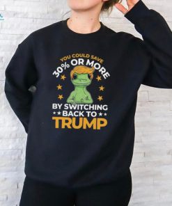 Save 30 Percent Or More By Switching Back To Trump Long Sleeve Shirt