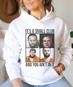 Scottie Scheffler Tiger Woods John Daly And Shooter McGavin It’s Small Arrest Club And You Ain’t In It 2024 shirt