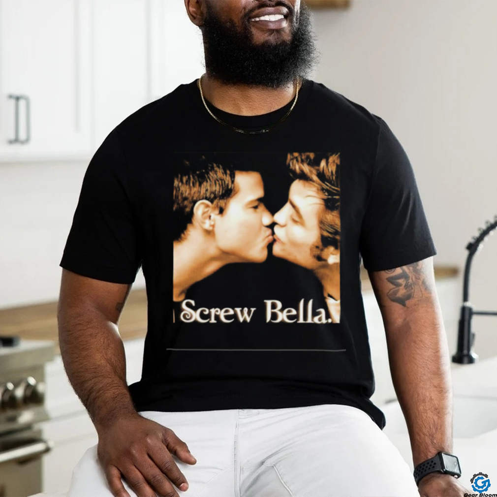 Screw Bella Edward Cullen Jacob Black kissing shirt