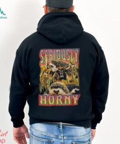 Seriously Horny Shirt, hoodie, sweater, long sleeve and tank top Seriously Horny Shirt