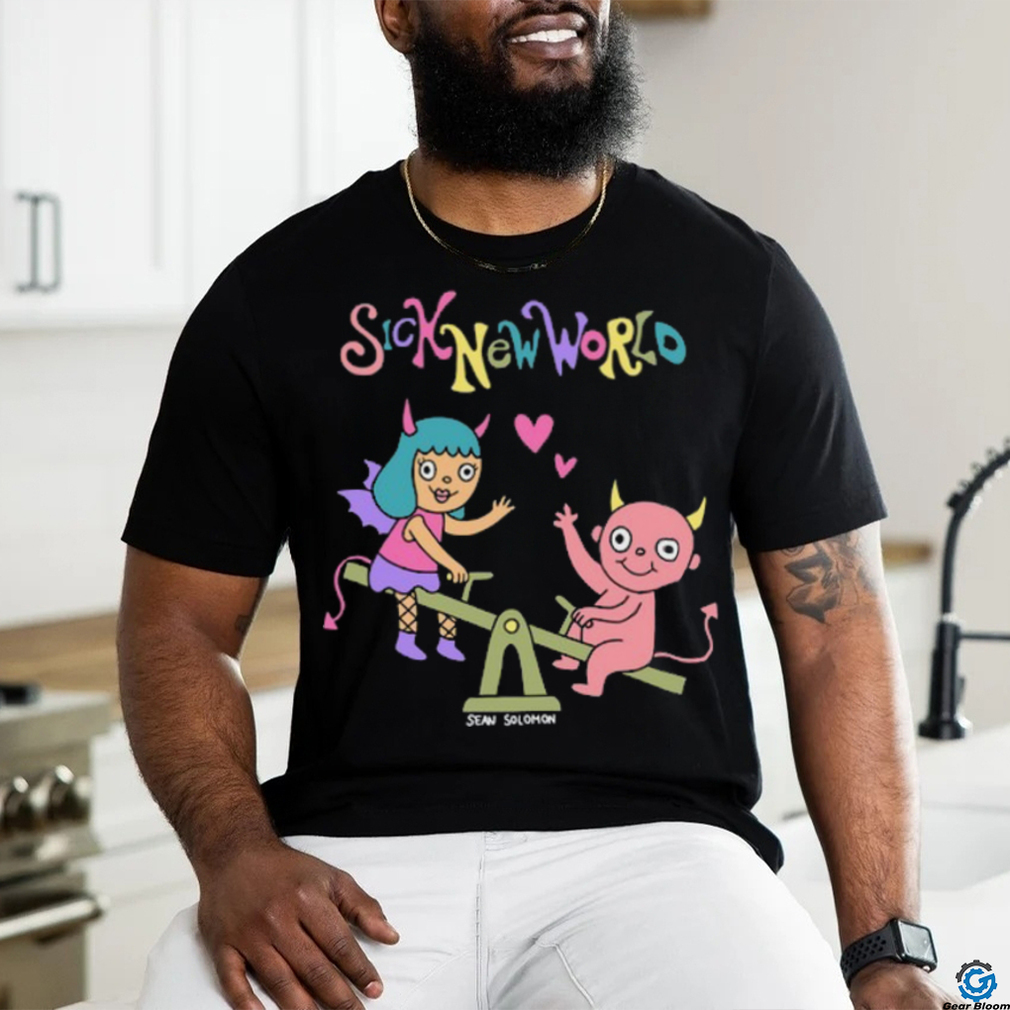 Shirt Sicknewworld Cute Sick New World Sean Solomon Unisex T Shirt Shirt Sicknewworld Cute Sick New World Sean Solomon Unisex T Shirt