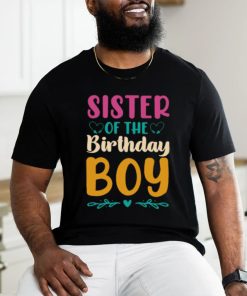 Sister of the birthday boy t shirt
