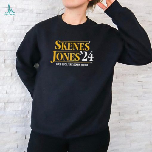 Skenes Jones 24 Good Luck Yinz Gonna Need It Ladies Boyfriend Shirt