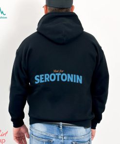 Slut For Serotonin Shirt