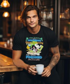 Snoopy today I’m doing nothing because I started doing it yesterday shirt