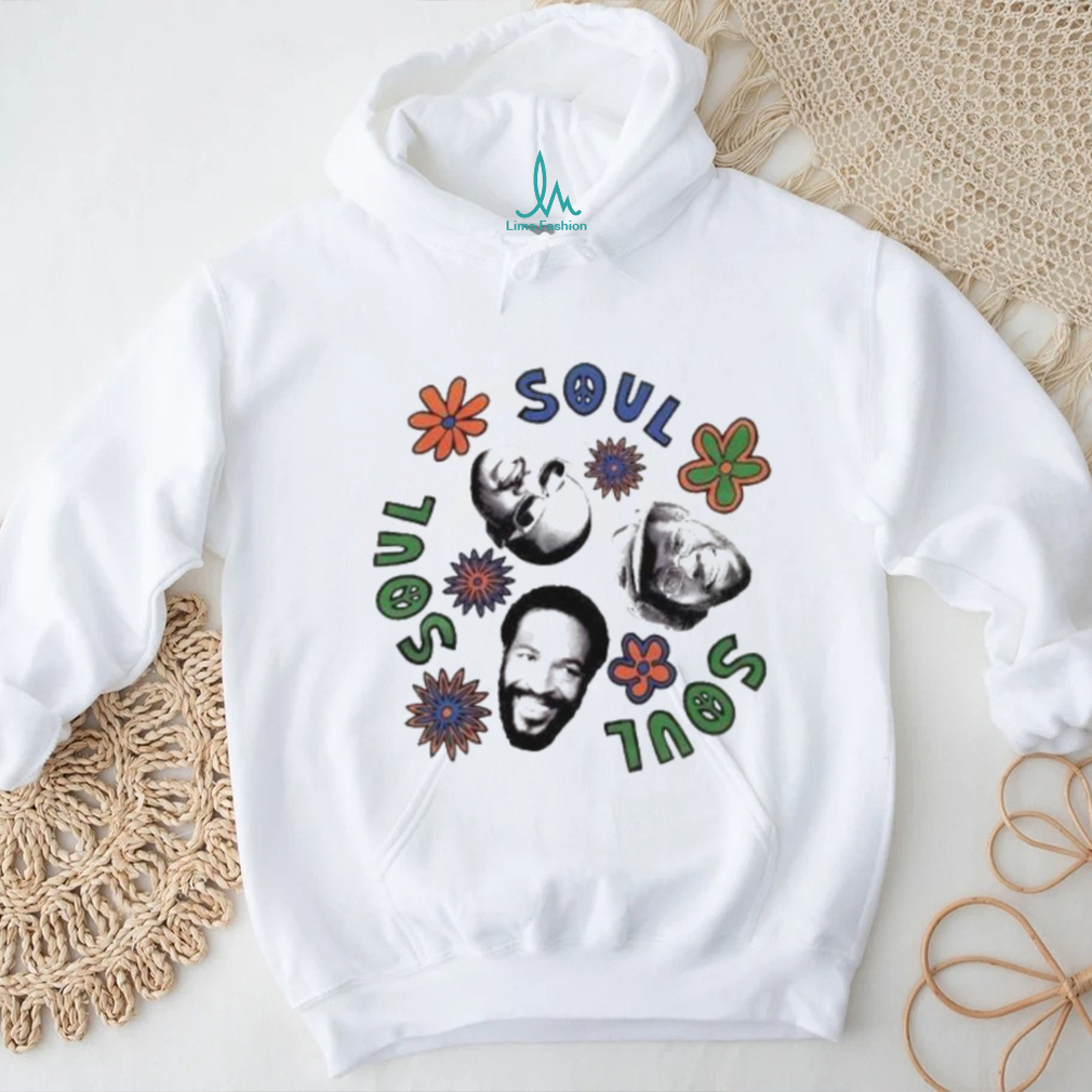 Soul Flower Soul Soul Soul T shirt Soul Flower Soul Soul Soul T shirt