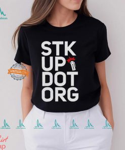 Stk up dot org shirt