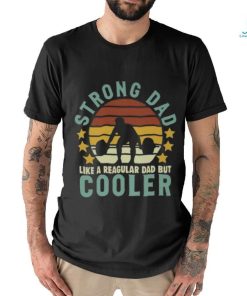 Strong Dad Workout Like A Regular Dad But Cooler Sporty Dad Fathers Day Long Sleeve T Shirt