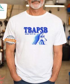 TBAPSB Bobby Witt Jr shirt