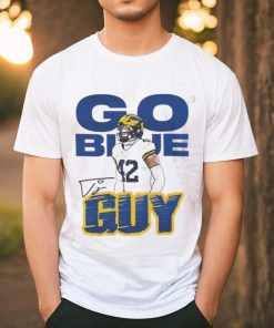 TJ Guy 42 Go Blue Guy Michigan Wolverines signature shirt