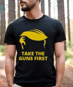 Take The Guns First Shirt