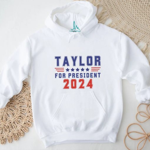 Taylor For President shirt