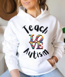 Teach Love Autism shirt