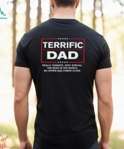 Terrific Dad – Funny Donald Trump Fathers Day T Shirt
