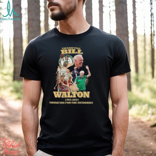 Thank You Bill Walton 1952 2024 Thank You For The Memories T Shirt