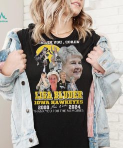 Thank You, Coach Lisa Bluder Iowa Hawkeyes 2000 2024 Thank You For The Memories T Shirt