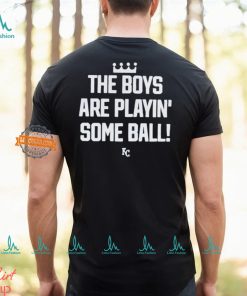 The Boys Are Playin’ Some Ball Shirt