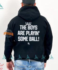 The Boys Are Playin’ Some Ball Shirt