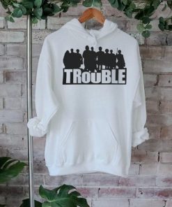 The Chosen Merch Trouble T Shirt