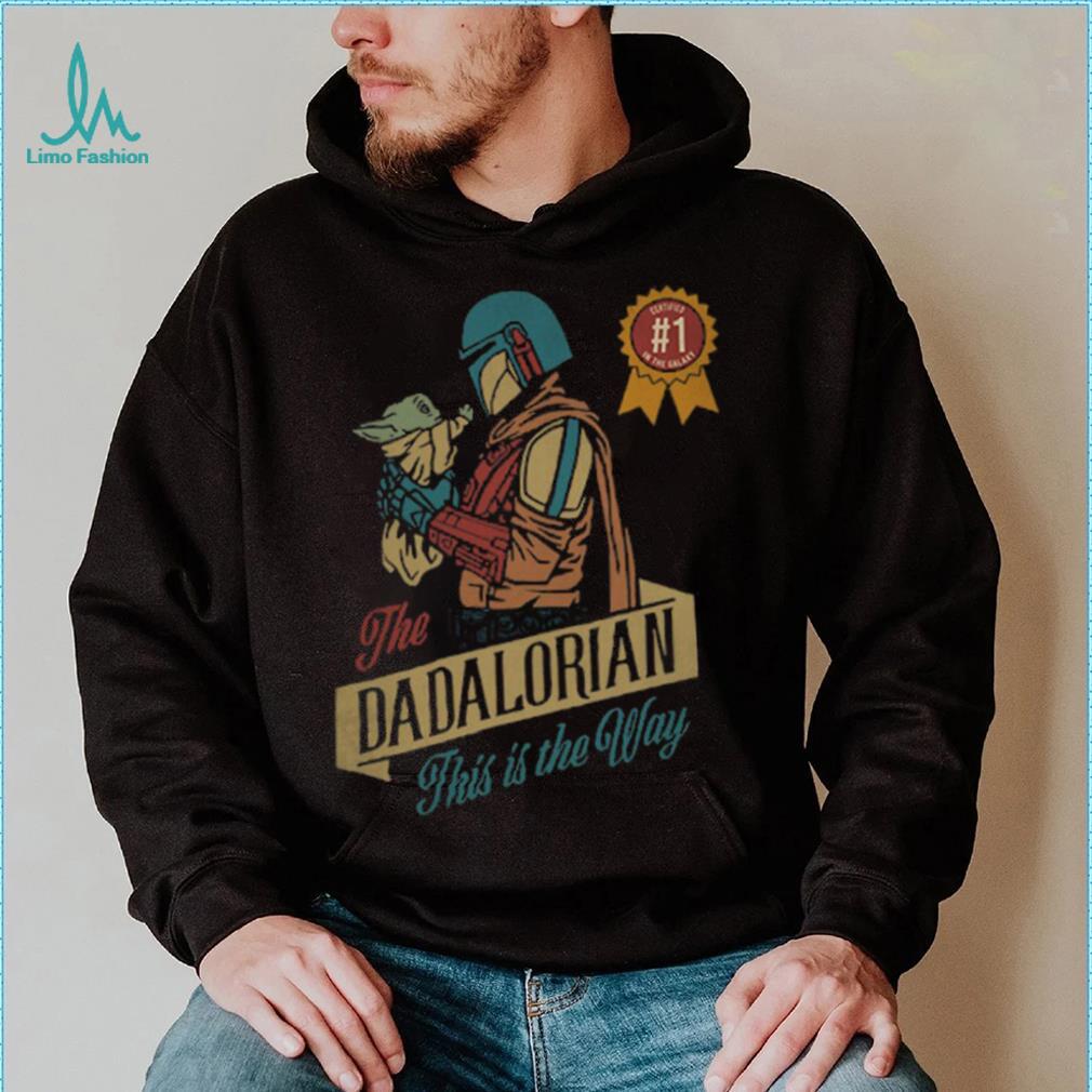 The Dadalorion This Is The way Shirt The Dadalorion This Is The way Shirt