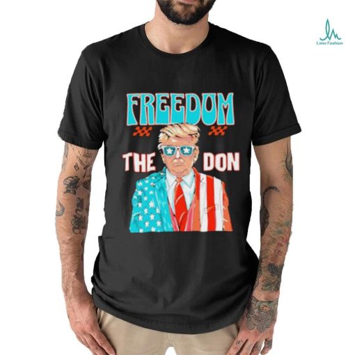 The Don Patriotic Donald Trump Freedom Trump Wearing American Flag Suit T shirt