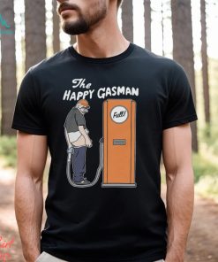 The Happy Gasman Shirt