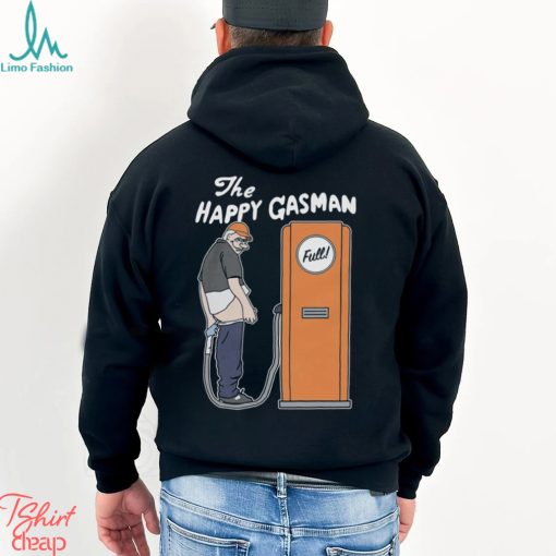 The Happy Gasman Shirt