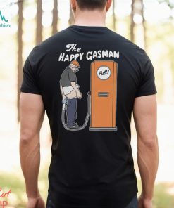The Happy Gasman Shirt
