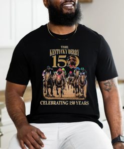 The Kentucky Derby Celebrating 150 Years Shirt