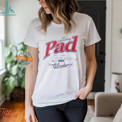 The Launching Pad Atlanta Braves Shirt