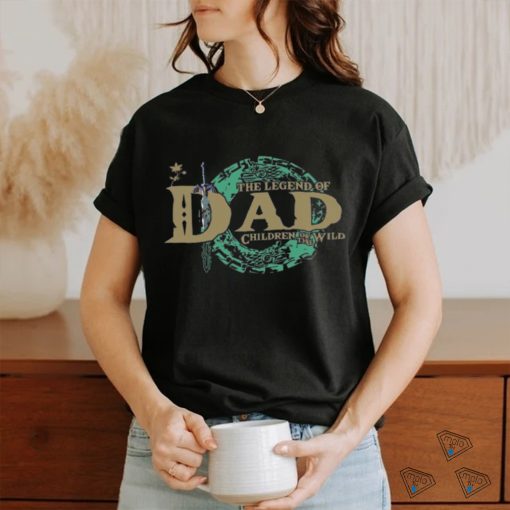 The Legend Of Dad shirts