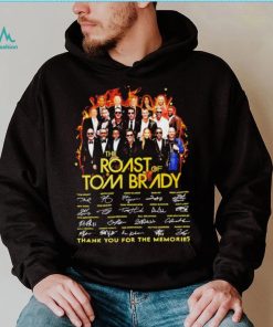 The Roast of Tom Brady thank you for the memories signatures shirt