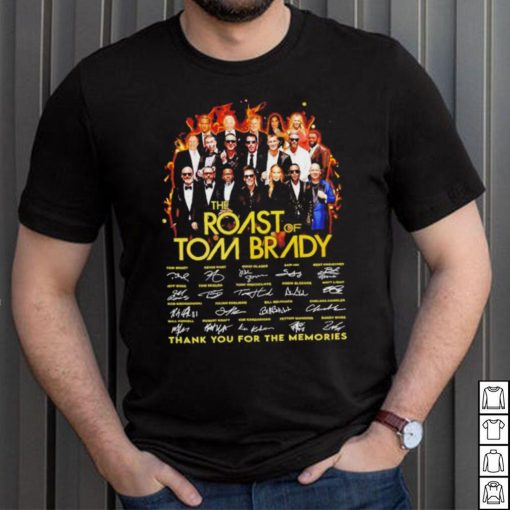 The Roast of Tom Brady thank you for the memories signatures shirt