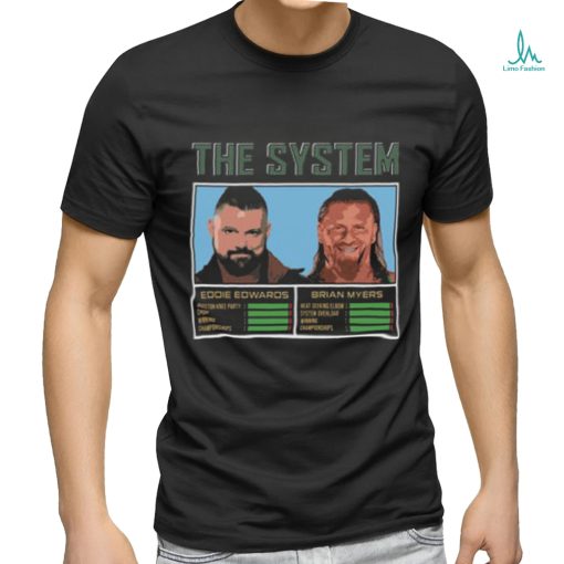The System   Eddie and Myers T Shirt