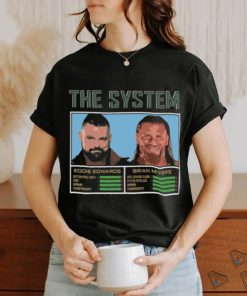 The System Eddie and Myers T Shirt