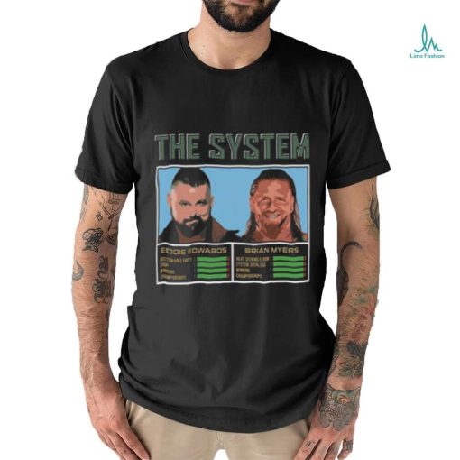 The System   Eddie and Myers T Shirt