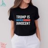 I’ll Be Back Trump 2024 T Shirt