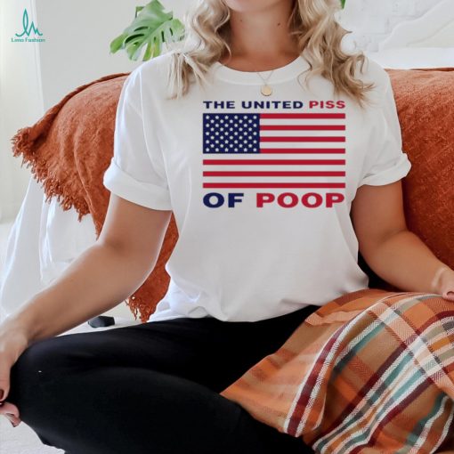 The United Piss Of Poop US Flag shirt