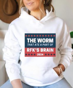 The Worm That Ate A Part Of Rfk’s Brain 2024 Shirt