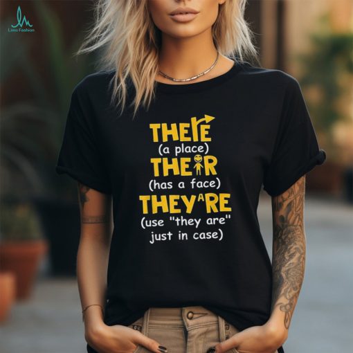 There A Place There Has A Face Funny English Teacher T Shirt