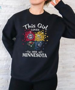 This Girl Love Her Minnesota Sports Teams Shirt