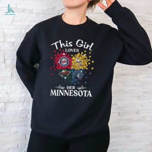 This Girl Love Her Minnesota Sports Teams Shirt